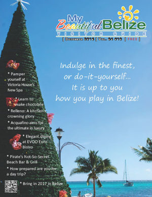 My Beautiful Belize Travel Guide - December 2016